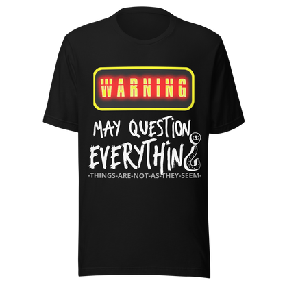 SoulWear “WARNING: May Question Everything” Tee