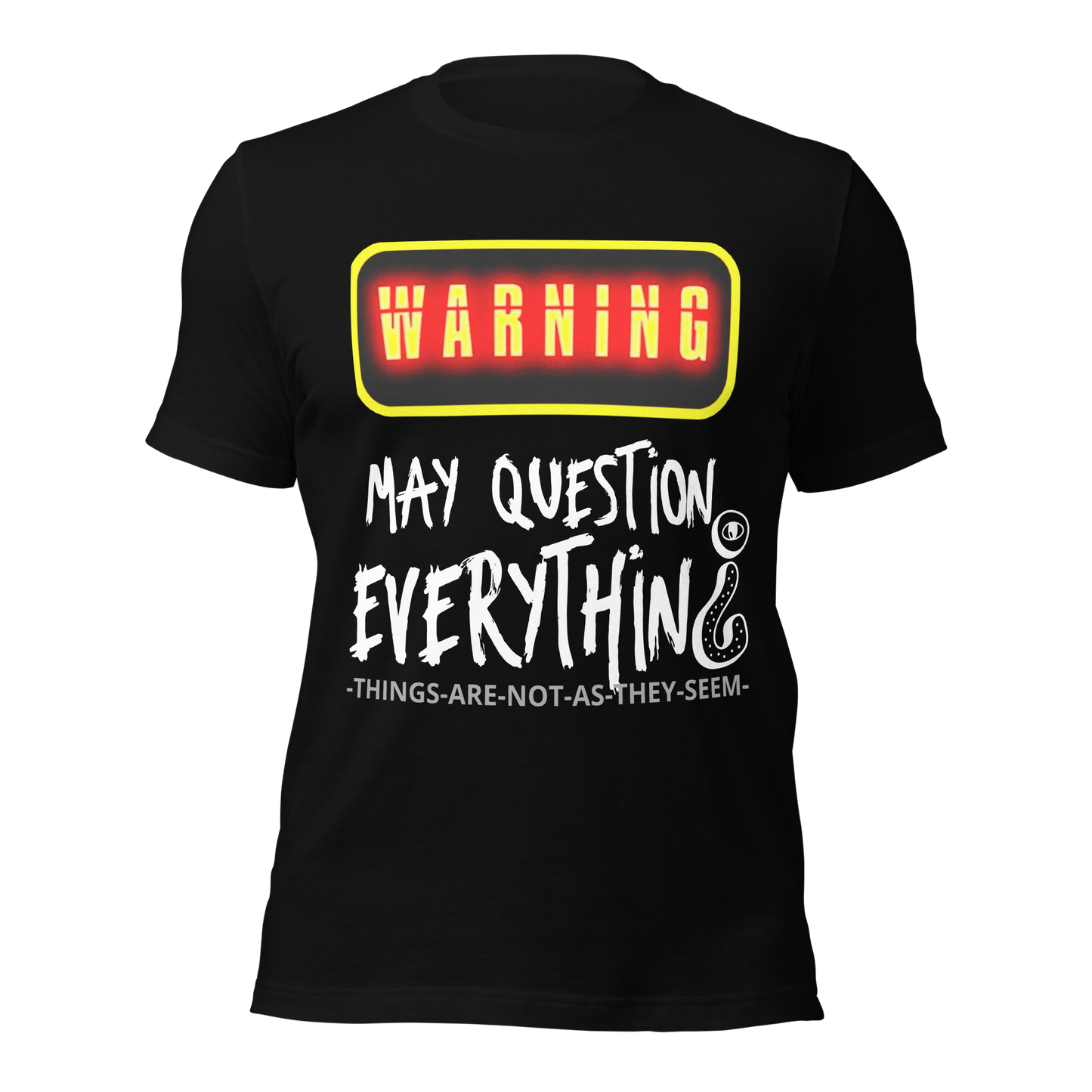 SoulWear “WARNING: May Question Everything” Tee